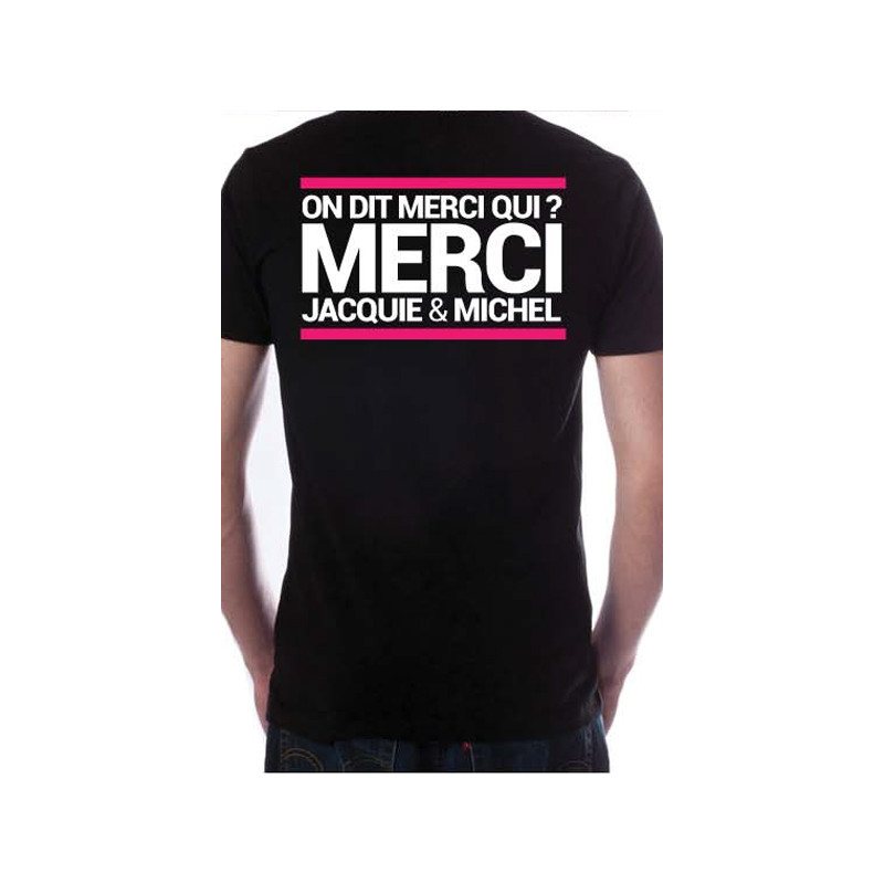 n°7 tee-shirt jacquie et michel exclusif slogan merci qui