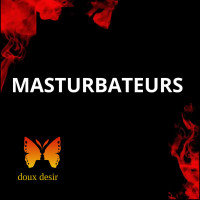 Masturbateurs – plaisir masculin intense | DouxDésir