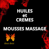 Huiles et Cremes Mousses Massage